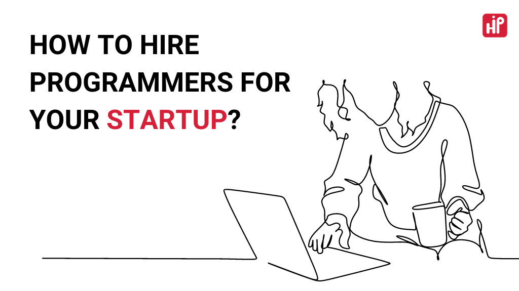 How to hire a programmer for a startup