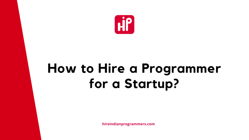 How to hire a programmer for a startup