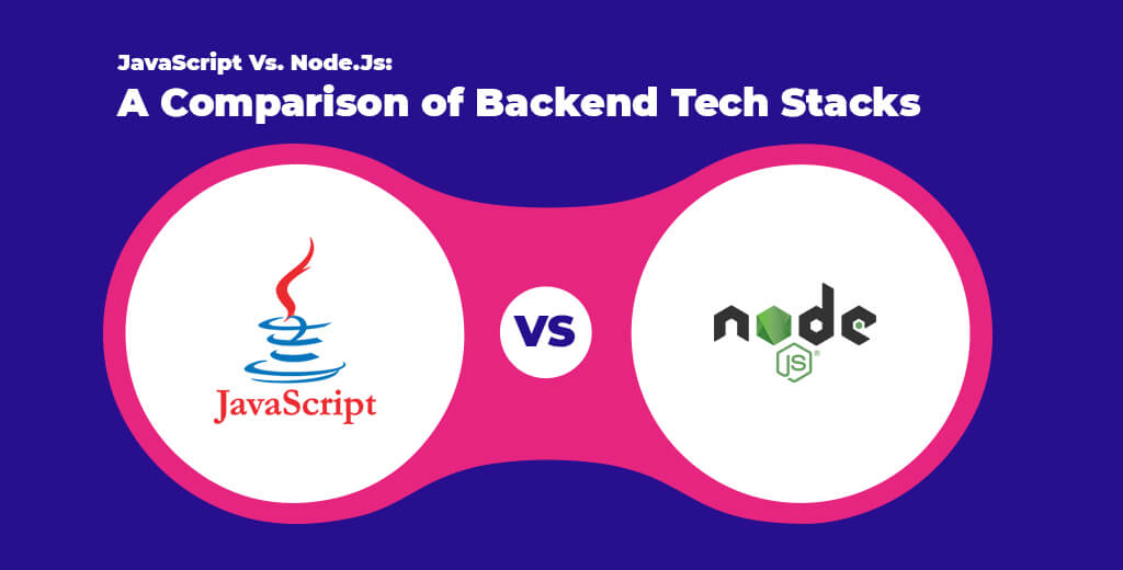 a-comparison-of-backend-tech-stacks-js-nodejs