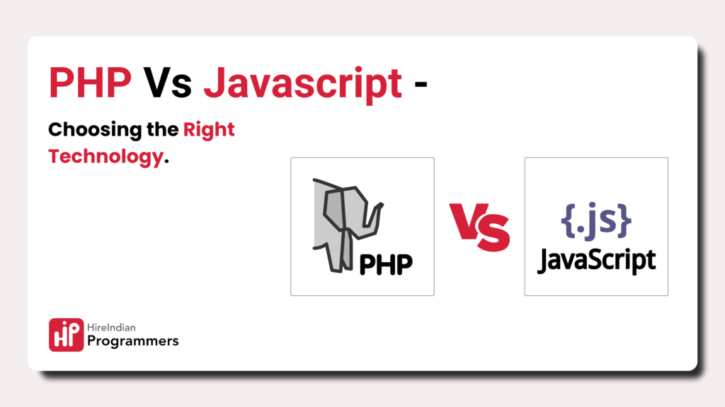 PHP Vs Javascript: Right Choice for Your Project