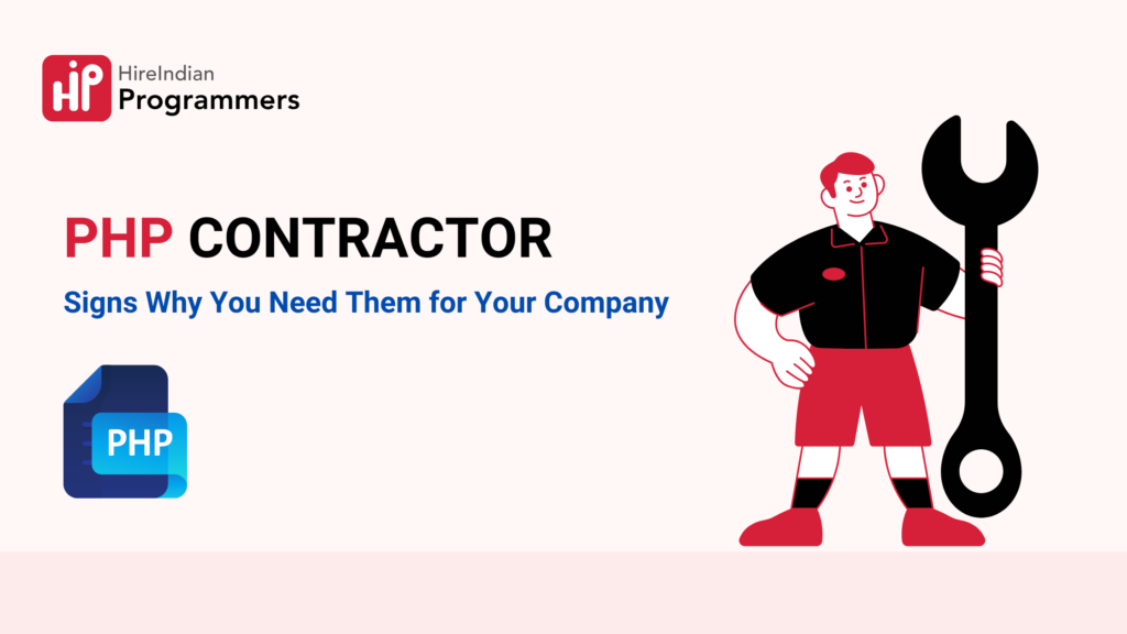 9 Signs you need a PHP contractor